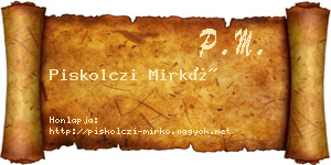 Piskolczi Mirkó névjegykártya